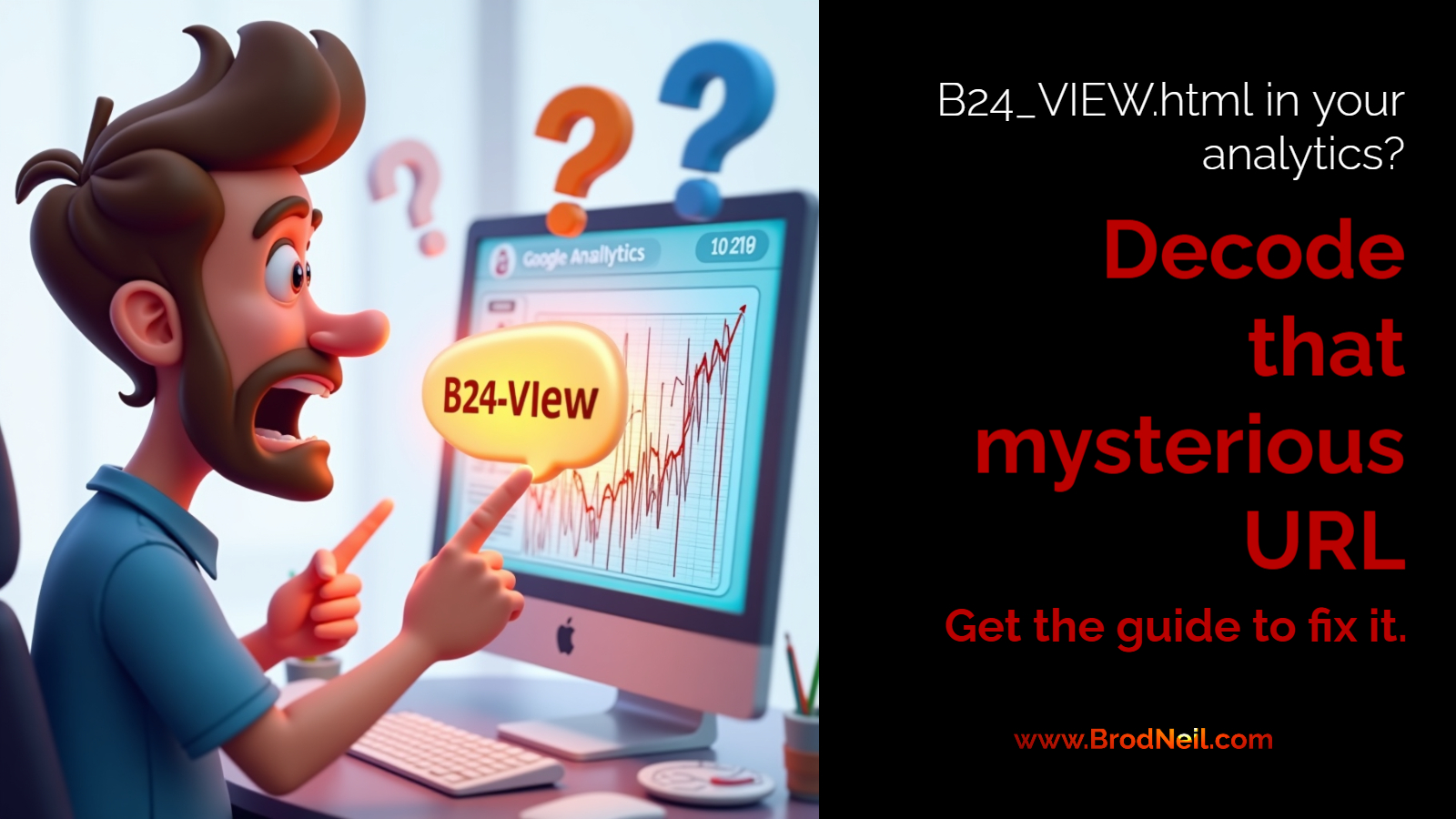 Decoding B24_VIEW.html in Google Analytics: A Guide to Unfamiliar URLs