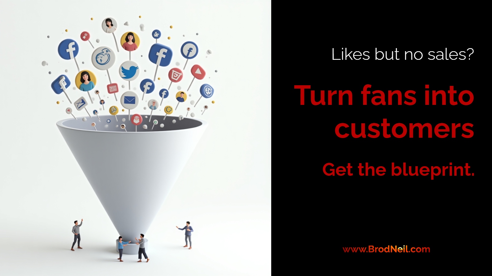 The Facebook Marketing Funnel: A Blueprint for Turning Fans into Customers 17 The Facebook Marketing Funnel: A Blueprint for Turning Fans into Customers