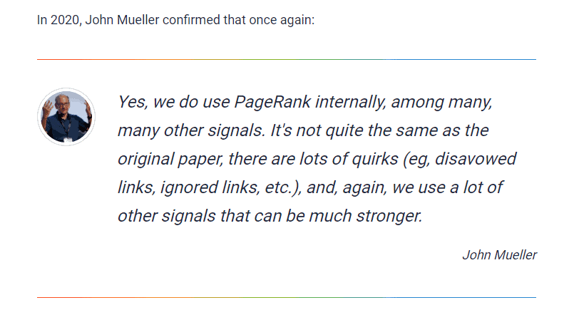 PageRank (PR) in 2021: Heavily Effective 3 Google uses pagerank internally