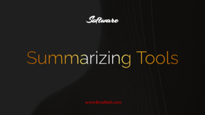 Most Effective Summarizing Tools for Freelance Writers and Editors