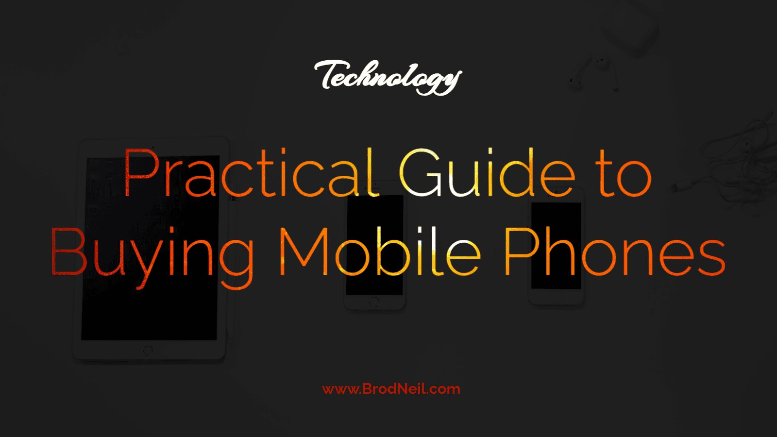 Practical Guide to Buying Mobile Phones - befunky