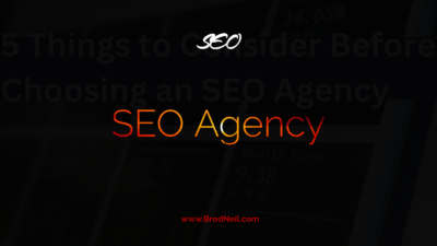 How to Choose the Best SEO Agency: 5 Things to Consider