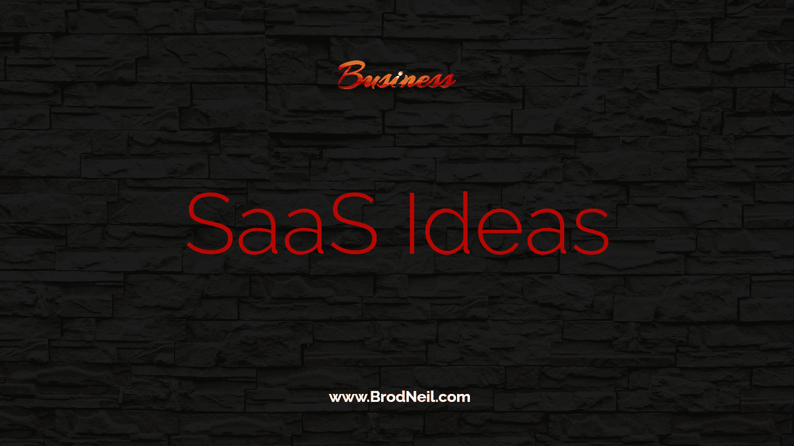 SaaS Ideas