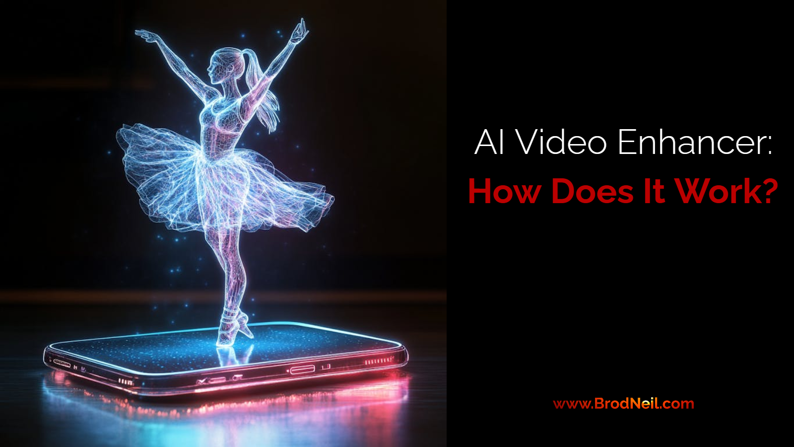 AI Video Enhancer For Your Business: How It Works
