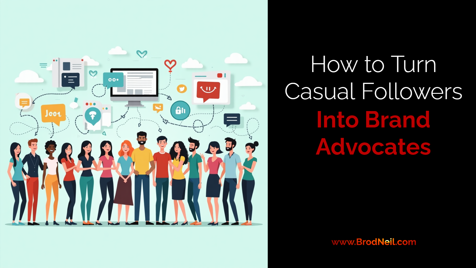 How to Turn Casual Followers Into Brand Advocates 23 How to Turn Casual Followers Into Brand Advocates