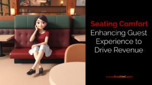 Seating Comfort: Enhancing Guest Experience to Drive Revenue