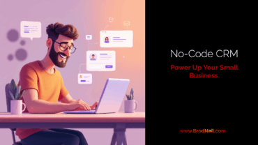 Why No-Code CRM Tools Are a Game Changer for Small Businesses