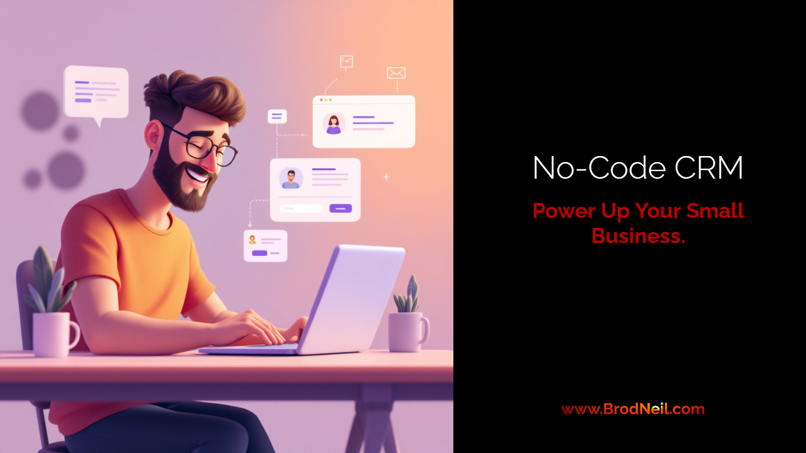 Why No-Code CRM Tools Are a Game Changer for Small Businesses