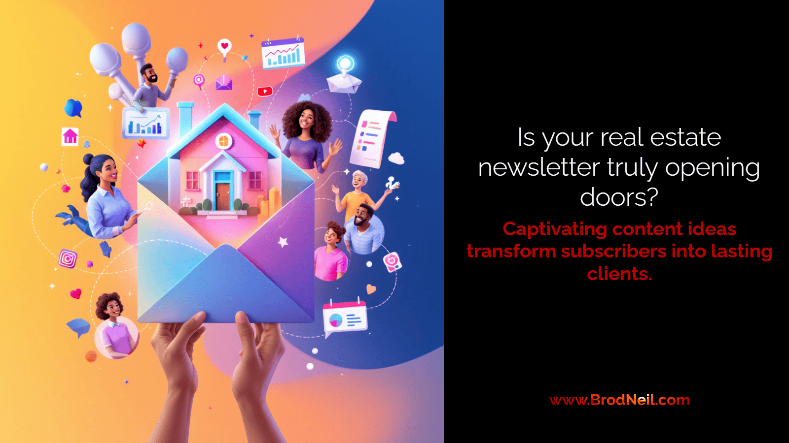 Real Estate Newsletter Content Ideas: Captivate Readers and Build Lasting Relationships